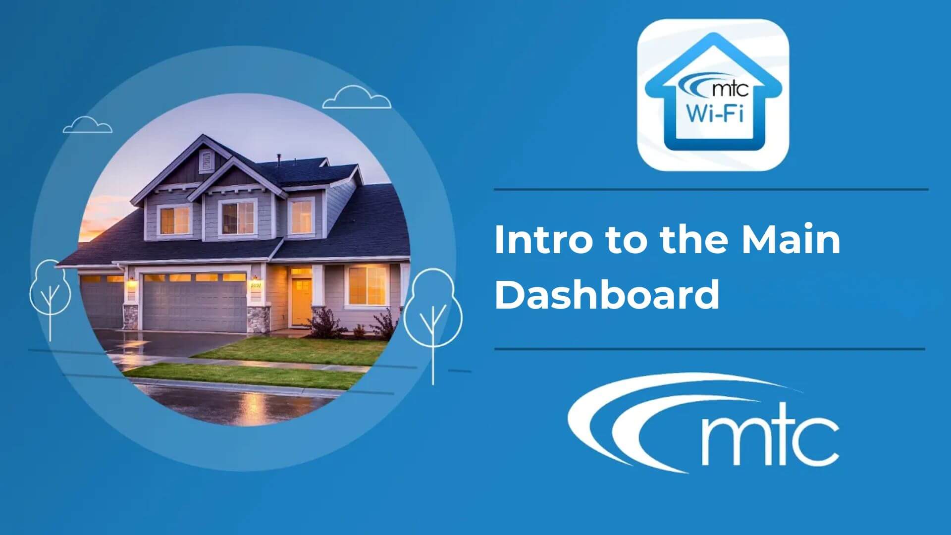 MTC Wi-Fi App: Intro to the Dashboard